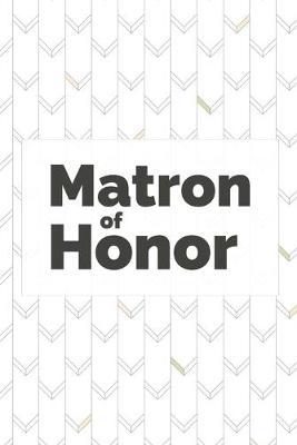 Book cover for Matron of Honor