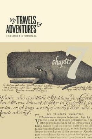 Cover of My Travels and Adventures Explorer's Journal
