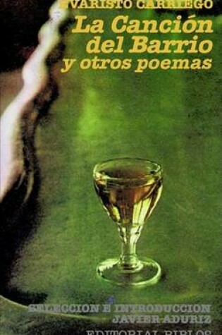 Cover of La Cancion Del Barrio y Otros Poemas