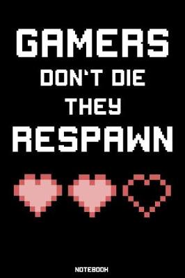 Book cover for Gamers don't die they Respawn