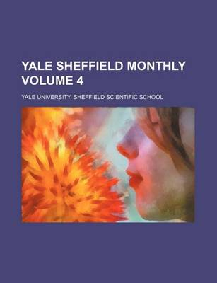 Book cover for Yale Sheffield Monthly Volume 4