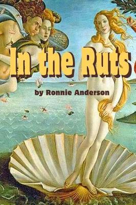 Book cover for In The Ruts