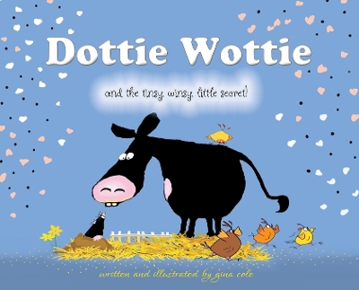 Book cover for Dottie Wottie and the tinsy, winsy, little secret!