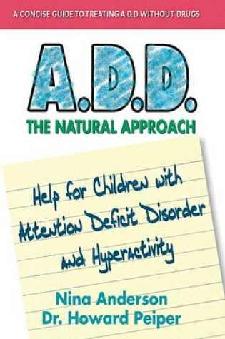 Cover of A.D.D. the Natural Approach