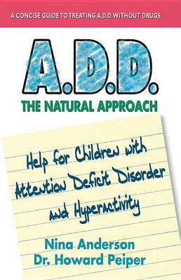 Cover of A.D.D. the Natural Approach