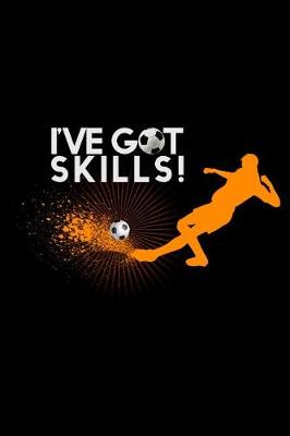 Book cover for I've Got Skills