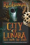 Book cover for City of Lunara... Rise from the Ashes