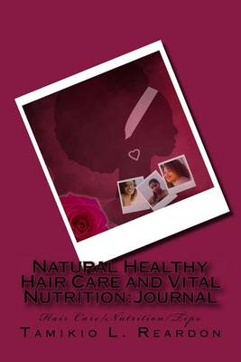 Book cover for Natural Healthy Hair Care and Vital Nutrition