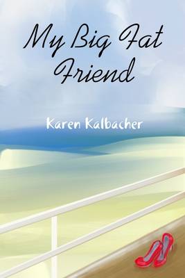 Book cover for My Big Fat Friend