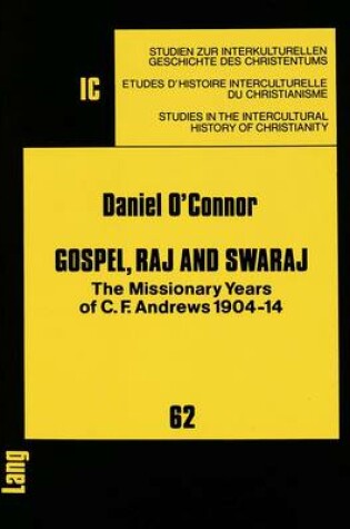 Cover of Gospel, Raj and Swaraj
