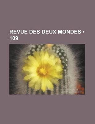 Book cover for Revue Des Deux Mondes (109)