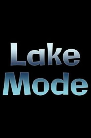 Cover of Lake mode