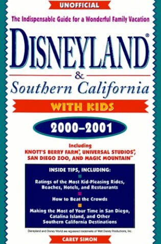 Cover of Disneyland & Southern California with Kids 2000-2001