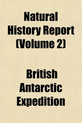 Book cover for Natural History Report (Volume 2)