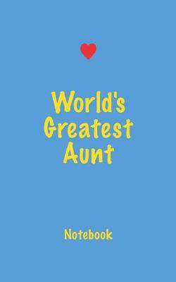 Book cover for World's Greatest Aunt Notebook