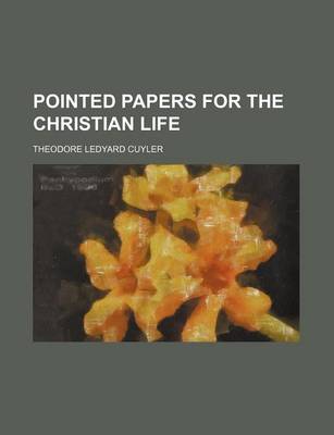 Book cover for Pointed Papers for the Christian Life