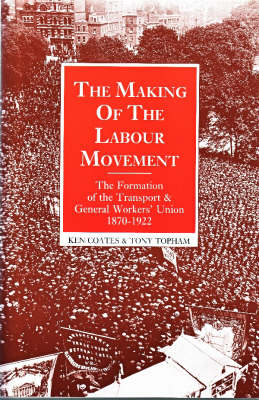 Book cover for The Making of the Labour Movement