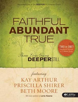 Book cover for Faithful, Abundant, True - Bible Study Book