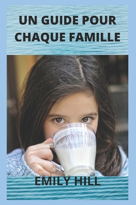 Book cover for Un Guide Pour Chaque Famille