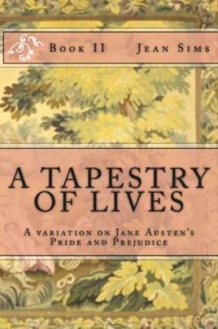 Cover of A Tapestry of Lives, Book 2