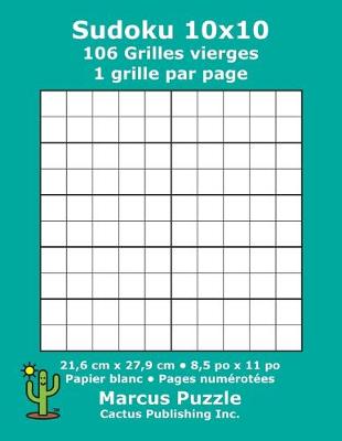 Book cover for Sudoku 10x10 - 106 Grilles vierges