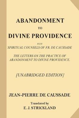 Book cover for Abandonment to Divine Providence [Unabridged Edition]