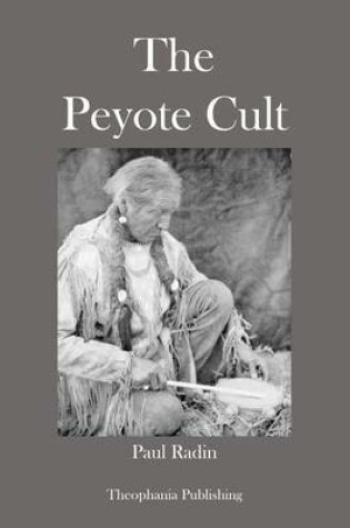 Cover of The Peyote Cult