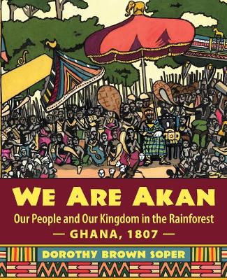 Book cover for We Are Akan