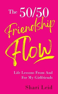 Cover of The 50/50 Friendship Flow