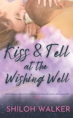 Book cover for Kiss and Tell at the Wishing Well
