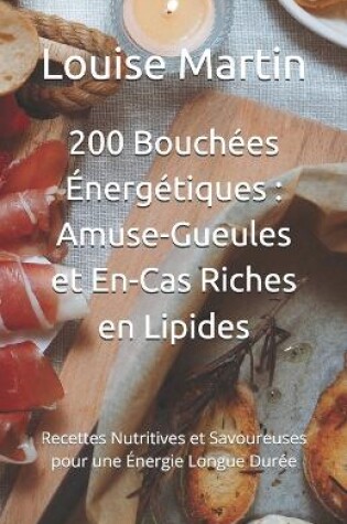 Cover of 200 Bouch�es �nerg�tiques