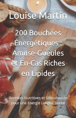 Book cover for 200 Bouchées Énergétiques