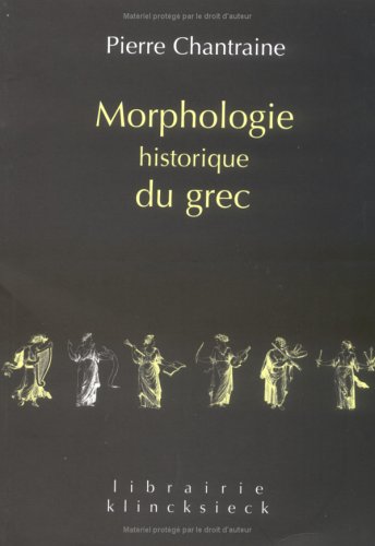 Cover of Morphologie Historique Du Grec