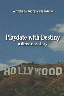 Book cover for Playdate with destiny