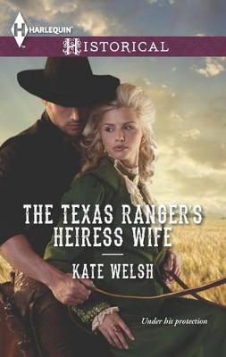 Book cover for The Texas Ranger's Heiress Wife