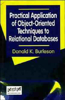 Cover of Practical Application of Object-oriented Techniques to Relational Databases