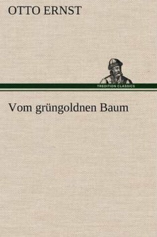 Cover of Vom Grungoldnen Baum