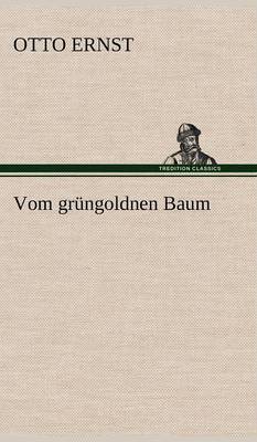 Book cover for Vom Grungoldnen Baum