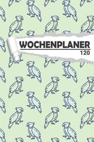 Cover of Wochenplaner Papagei Parrot