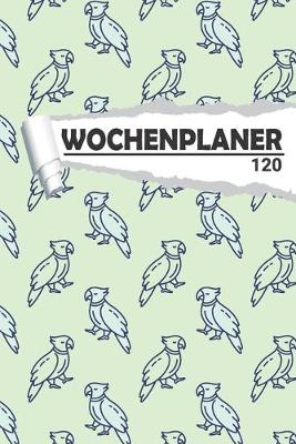 Cover of Wochenplaner Papagei Parrot