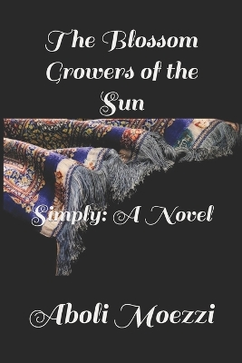 Book cover for The Blossom Growers of the Sun