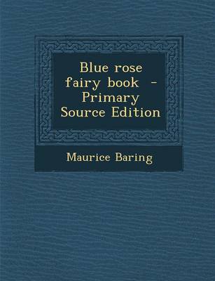 Book cover for Blue Rose Fairy Book - Primary Source Edition