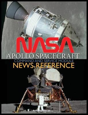 Book cover for NASA Apollo Spacecraft Command and Service Module News Reference