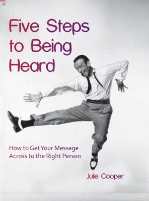 Book cover for Five steps to being heard