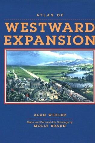 Cover of Atlas of Westward Expansion