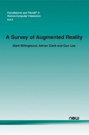 Cover of A Survey of Augmented Reality