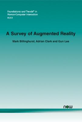 Book cover for A Survey of Augmented Reality