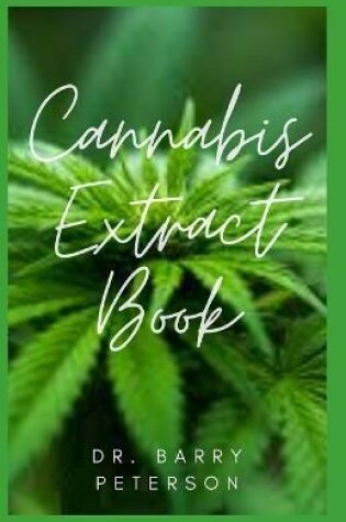 Cover of Cannabis Extract Book