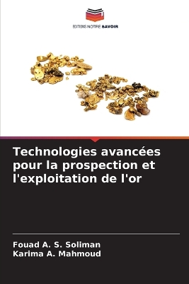 Book cover for Technologies avancées pour la prospection et l'exploitation de l'or