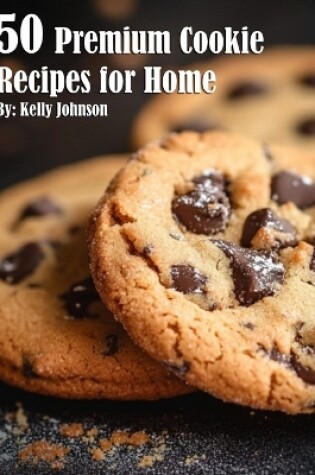 Cover of 50 Premium Cookie Recipes for Home